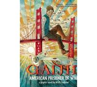 Matt Faulkner Gaijin: American Prisoner Of War (Copertina rigida)