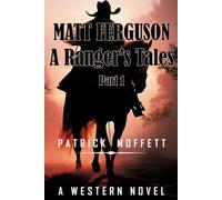 Matt Ferguson - A Ranger's Tales Part One