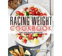 Matt Fitzgerald Georgie Fear Racing Weight Cookbook (Tascabile)