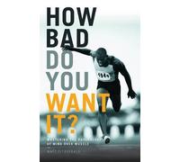 Matt Fitzgerald How Bad Do You Want It? (Tascabile)