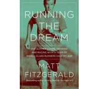 Matt Fitzgerald Running the Dream (Tascabile)