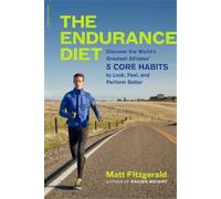 Matt Fitzgerald The Endurance Diet (Tascabile)