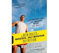 Matt Fitzgerald The New Rules of Marathon and Half-Marathon Nutritio (Tascabile)