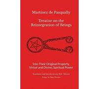 Matt Fletcher Martinez de Pasqually - Treatise on the Reinteg (Copertina rigida)