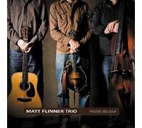 Flinner, Matt Trio - Music Du Jour
