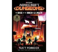 Matt Forbeck Minecraft Dungeons: The Rise of the Arch-Illager (Copertina rigida)