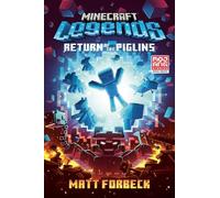 Matt Forbeck Minecraft Legends: Return of the Piglins (Copertina rigida)