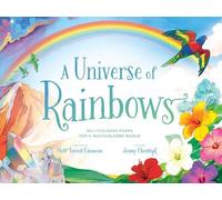 Matt Forrest Esenwine A Universe of Rainbows (Copertina rigida)