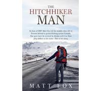 Matt Fox The Hitchhiker Man (Tascabile)