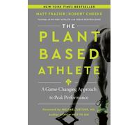 Matt Frazier Robert Cheeke The Plant-Based Athlete (Copertina rigida)