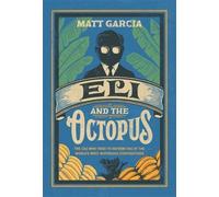 Matt Garcia Eli and the Octopus (Copertina rigida)