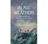 Matt Gaw In All Weathers (Copertina rigida)