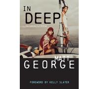 Matt George In Deep (Tascabile)