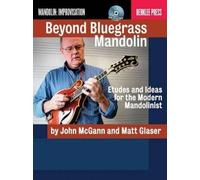Matt Glaser John McGann Beyond Bluegrass Mandolin (Mixed Media Product)