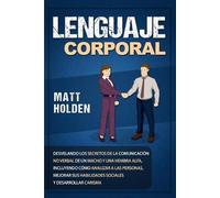 Matt Golden Lenguaje corporal (Tascabile)