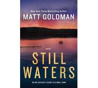 Matt Goldman Still Waters (Copertina rigida)