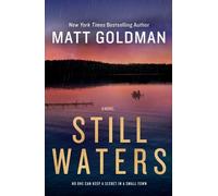 Matt Goldman Still Waters (Tascabile)