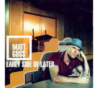 Matt Goss - Early Side of Later