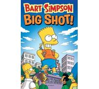 Matt Groening Bart Simpson - Big Shot (Tascabile)