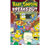 Matt Groening Bart Simpson Breaks Out (Tascabile) Simpsons Comics