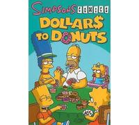 Matt Groening Simpsons Comics Dollars to Donuts (Tascabile)