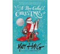 Matt Haig A Boy Called Christmas (Copertina rigida)