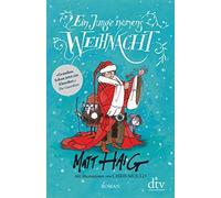 Matt Haig Chris Mould Sophie Z Ein Junge namens Weihnacht: R (Copertina rigida)