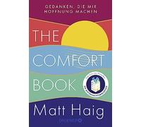Matt Haig Dr. H The Comfort Book - Gedanken, die mir Hoffnung machen (Tascabile)