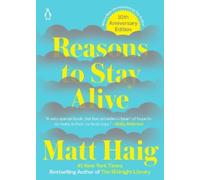 Matt Haig Reasons to Stay Alive (Tascabile)