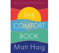 Matt Haig The Comfort Book (Copertina rigida)
