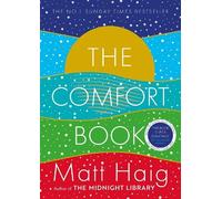 Matt Haig The Comfort Book (Copertina rigida)