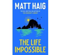 Matt Haig The Life Impossible (Copertina rigida)