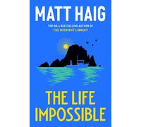 Matt Haig The Life Impossible (Copertina rigida)