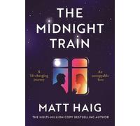 Matt Haig The Midnight Train (Copertina rigida)