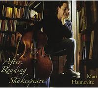 Matt Haimovitz - After Reading Shakespeare