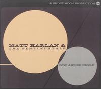 Matt Harlan Bow and Be Simple (CD)