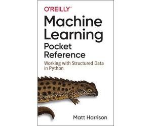 Matt Harrison Machine Learning Pocket Reference (Tascabile)