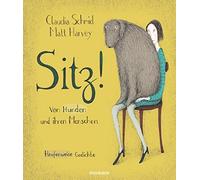 Matt Harvey Claudia S Sitz: Von Hunden und ihren Menschen - (Copertina rigida)