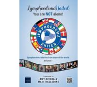 Matt Hazledine Amy Rivera Lymphoedema United - You are NOT alone (Tascabile)