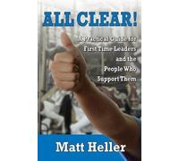 Matt Heller All Clear: A Practical Guide for First Time Leaders and (Tascabile)
