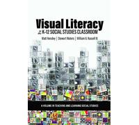Matt Hensley Stewart Visual Literacy in the K-12 Social Studies Cla (Tascabile)