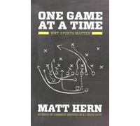 Matt Hern One Game at a Time (Tascabile)