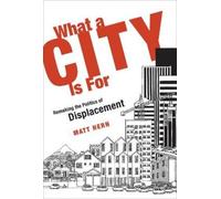 Matt Hern What a City Is For (Tascabile)