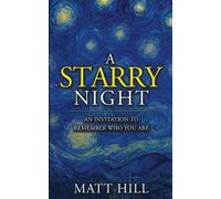 Matt Hill A Starry Night (Tascabile)