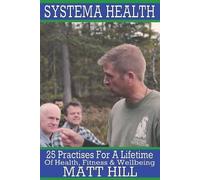 Matt Hill Systema Health (Tascabile)