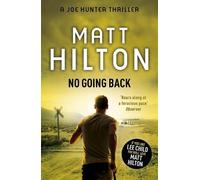 Matt Hilton No Going Back (Tascabile) Joe Hunter