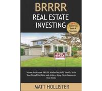 Matt Hollister BRRRR Real Estate Investing Step-by-Step Guide (Tascabile)