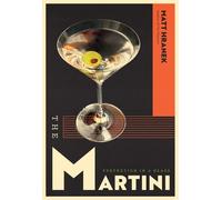 Matt Hranek The Martini (Copertina rigida)