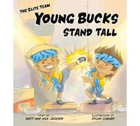 Matt Jackson Nick Jackson Young Bucks Stand Tall (Copertina rigida) Elite Team