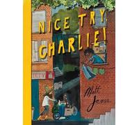 Matt James Nice Try, Charlie (Copertina rigida)